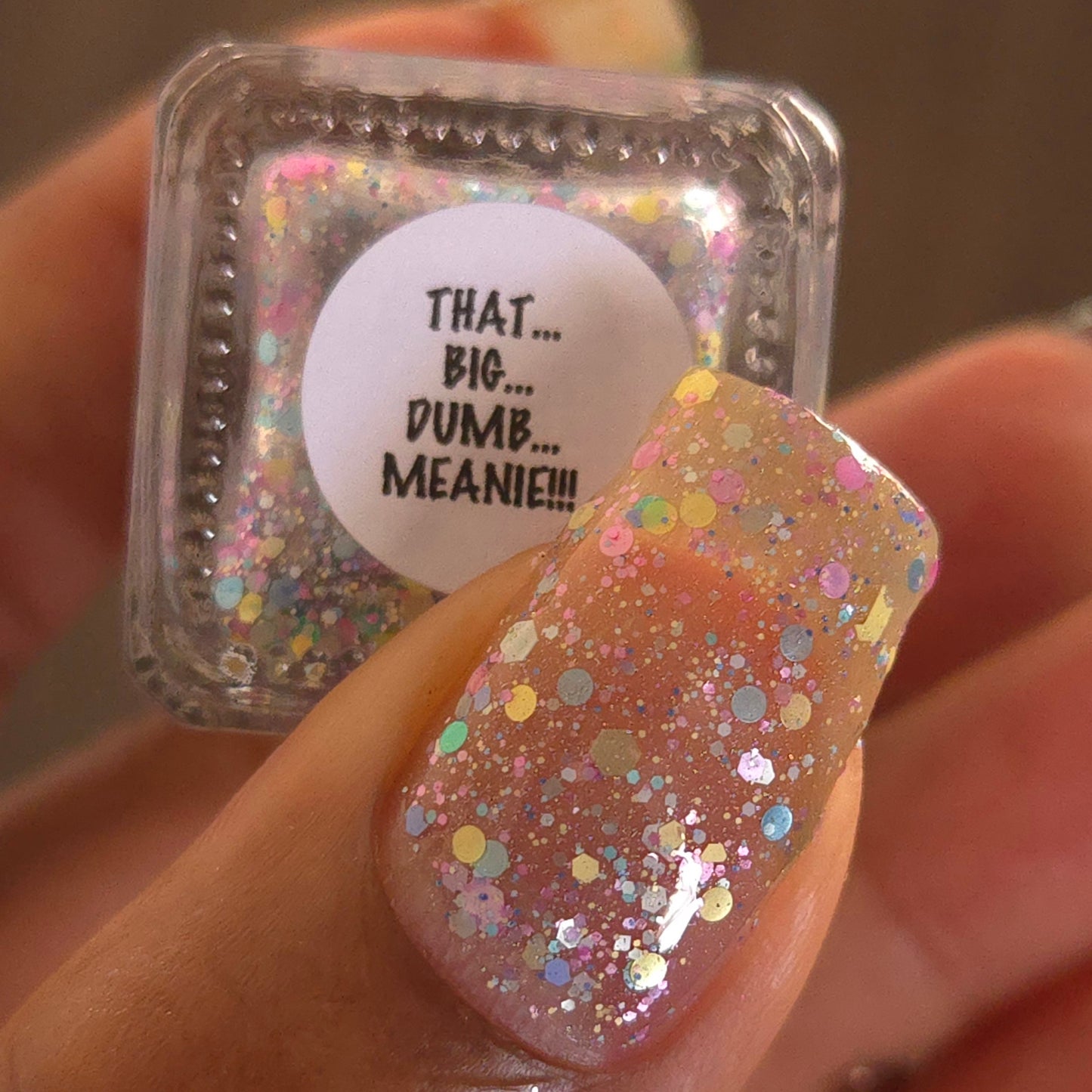 THAT… BIG… DUMB… MEANIE!!!