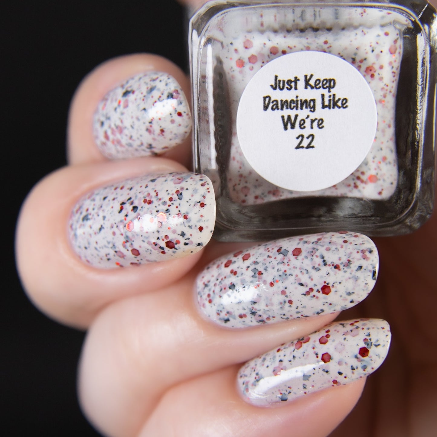 Just Keep Dancing Like We're 22 - Limited Edition