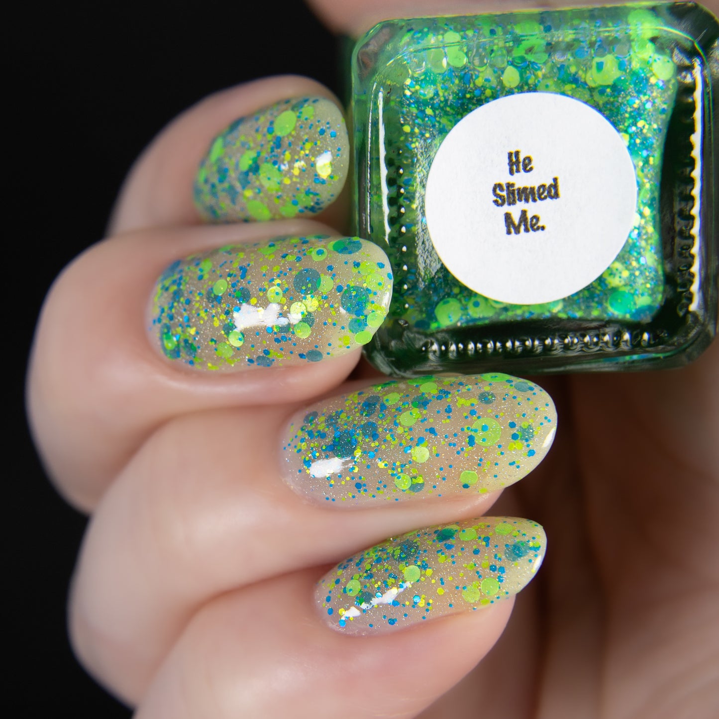 He Slimed Me - Limited Edition
