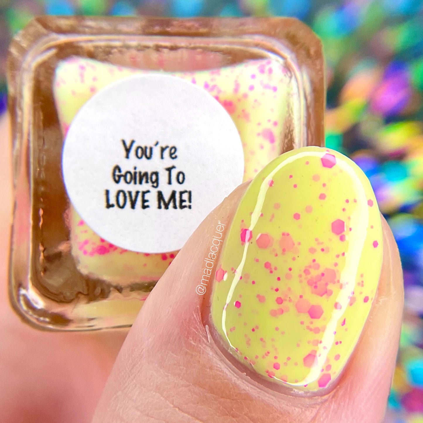 You're Going To LOVE ME!